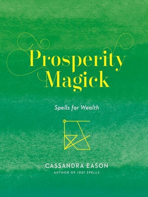 Title details for Prosperity Magick by Cassandra Eason - Wait list